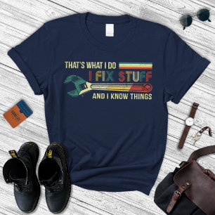 Lustigt För manar, jag fixar Saker T Shirt