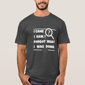 "Lustigt förfalskat T-Shirt - jag kom, jag såg, ja