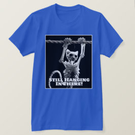 Lustigt fortfarande i där katt t shirt