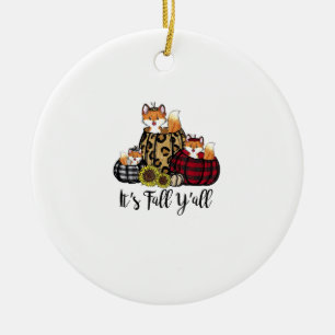 Lustigt Fox Det är Fall Y'all Thanksgiving Animal Julgransprydnad Keramik