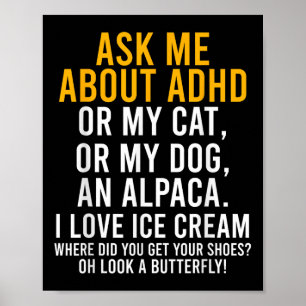 Lustigt fråga mig om adhd Autism Mental Health Med Poster