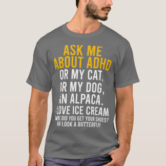 Lustigt fråga mig om adhd Autism Mental Health Med T Shirt