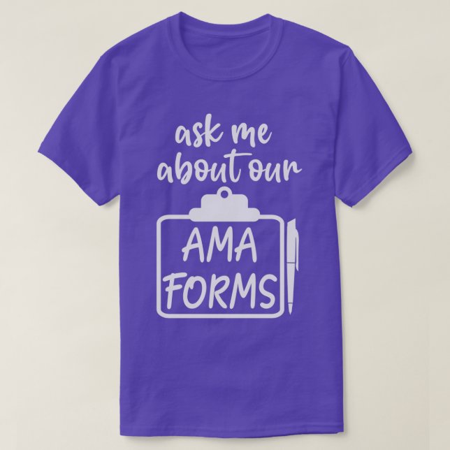 Lustigt fråga mig om våra amamamaformulär Nursing  T Shirt (Design framsida)