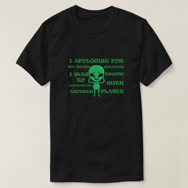 Lustigt främmande t-shirt med roligt ordspråk (Design framsida)