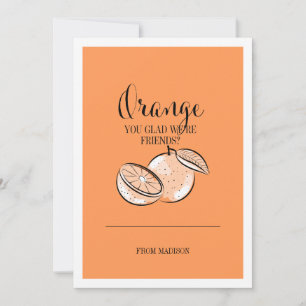 Lustigt Fruit Pun Orange Valentine Card Julkort