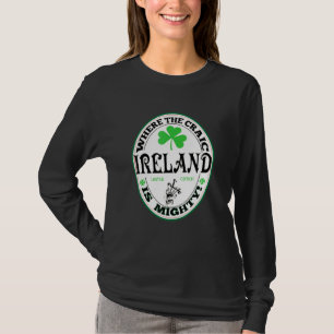 Lustigt gaeliskt irländskt som säger Irland där Cr T Shirt