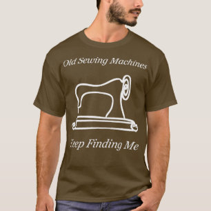 Lustigt gammalt syningsformat Maskiner Behålla hit T Shirt