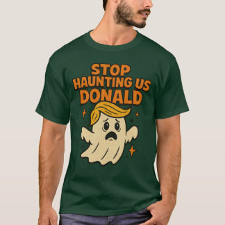 Lustigt Ghost Protest Stop Haunting T Shirt