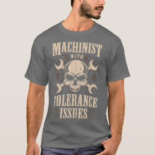 Lustigt gift Machinister med problem T Shirt
