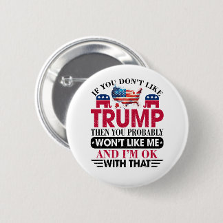 Lustigt gillar inte Trump som inte gillar mig Knapp