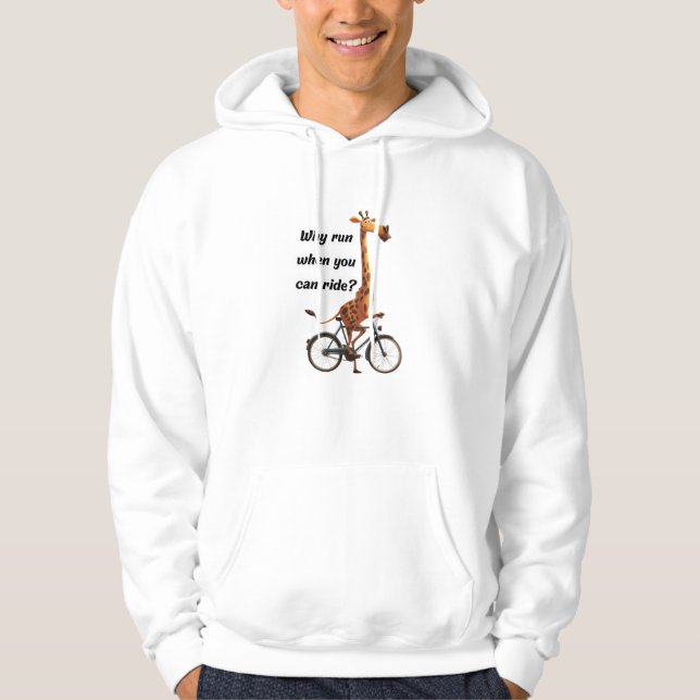 Lustigt Giraffe på Bicycle Varför Springa när du k Hoodie (Framsida)