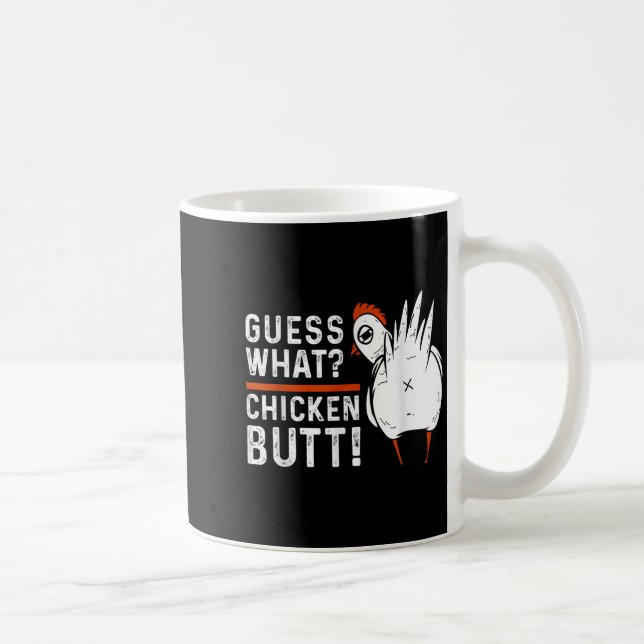 Lustigt gissar vad_ Chicken Butt! Vit design S Kaffemugg (Höger)