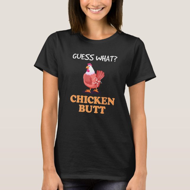 Lustigt gissar Wut Chicken Butt! Premium T Shirt (Framsida)
