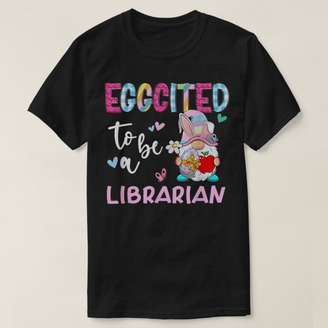 Lustigt Gnome Eggted som bibliotekarie Easte T Shirt (Design framsida)