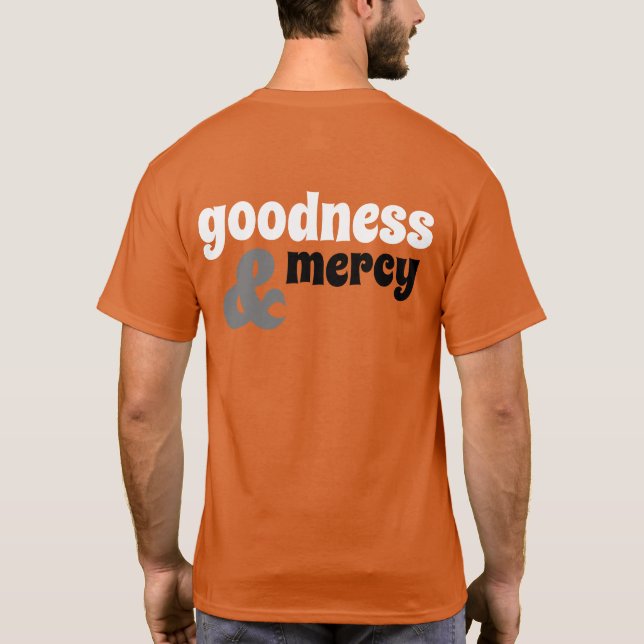 Lustigt "Godhet och mercy" - Ps. 23:6 - Bibelverse T Shirt (Baksida)