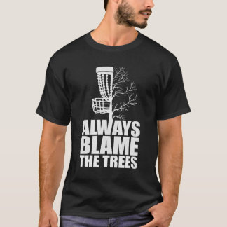 Lustigt Golf Disk Gift bär alltid Träd Golf D T Shirt