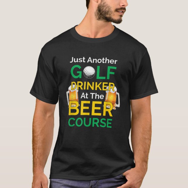 Lustigt Golf Drinking Golf Drinker vid Beer Cours T Shirt (Framsida)
