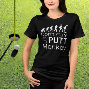 Lustigt Golf Evolution Stare inte på min Putt Monk T Shirt