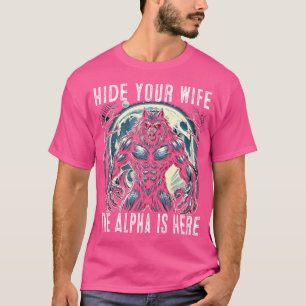 Lustigt Göm din fru Alfa är här Varg T Shirt