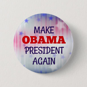 Lustigt "Gör Obama president igen" Knapp