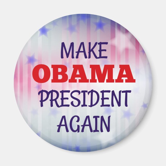 Lustigt "Gör Obama president igen" Magnet (Framsidan)