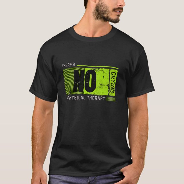 Lustigt Gråtande i fysioterapi T Shirt (Framsida)