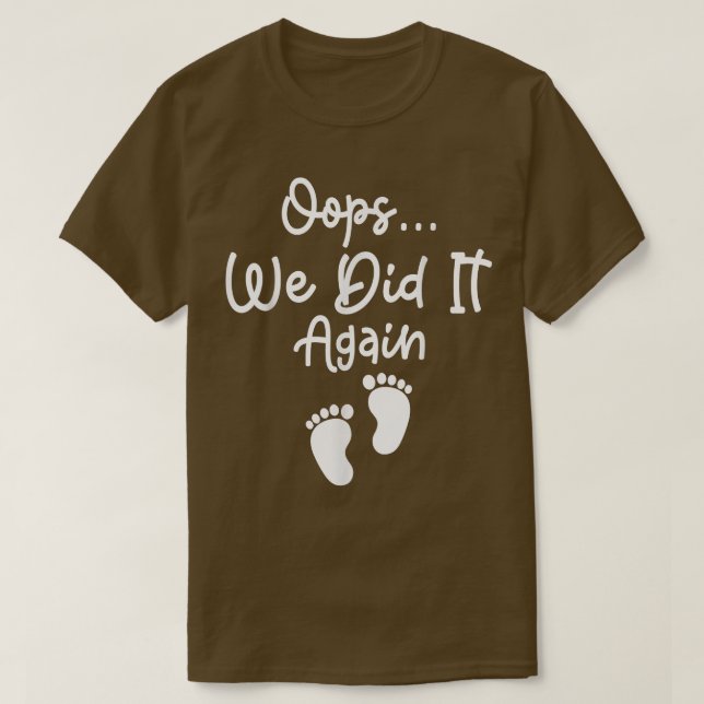 Lustigt Gravid Par Oops Vi gjorde jag T Shirt (Design framsida)