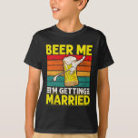 Lustigt Groom Bachelor Party Beer Me jag blir Mar T Shirt<br><div class="desc">Lustigt Groom Bachelor Party Beer Me jag Gifta sig Manar</div>