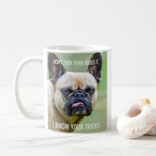 Lustigt Grumpy Fransk Bulldog jag känner till din Kaffemugg