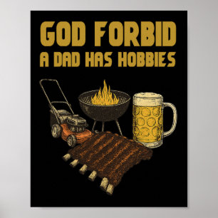 Lustigt Gud förbjude att Pappa har Vintage Hobbies Poster