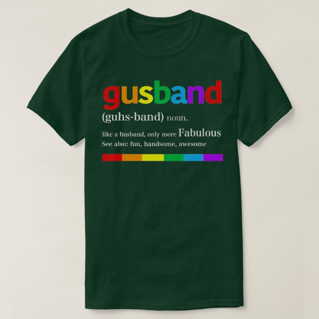 Lustigt Gusband som en Make mer Fabulous LGB Gay T Shirt (Design framsida)