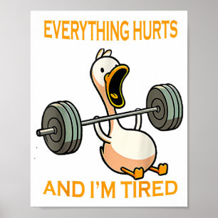 Lustigt gym anka citerar allt Ontr och jag är Däck Poster