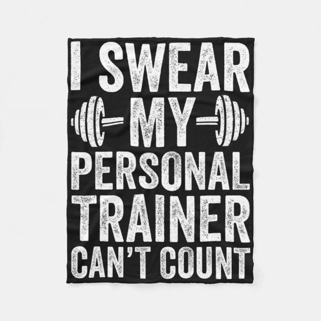 Lustigt Gym Satt I Swear My Personal Trainer kan i Fleecefilt (Framsidan)