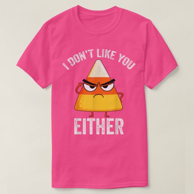 Lustigt Halloween Arg Candy corn, jag gillar inte  T Shirt (Design framsida)