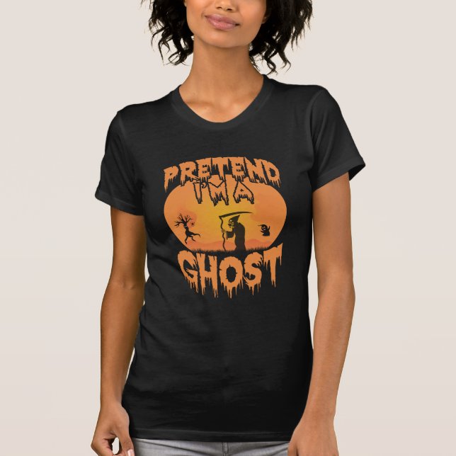 Lustigt Halloween "Påstå att jag är en Ghost" Spoo T Shirt (Framsida)
