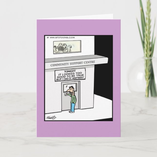 Lustigt hälsningskort - för Bra för att vara sant! Kort (Framsida)