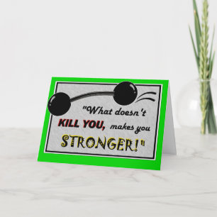 Lustigt Hämta källkort: Vad som inte dödor dig.. Kort