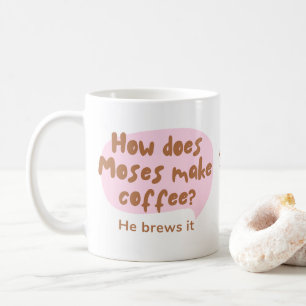 Lustigt "Han bryter det" Moses Coffee Pun Mugg