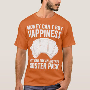 Lustigt handelskort Game TCG Pengar Cant Buy Happi T Shirt