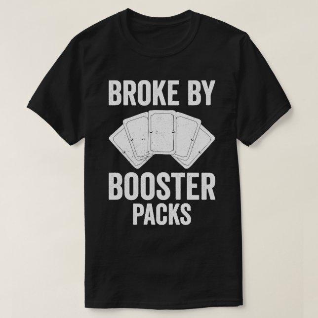 Lustigt handelsspel-TCG Fattigt efter boosterpaket T Shirt (Design framsida)