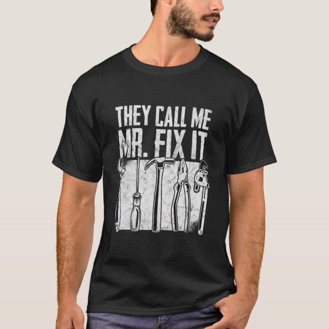 Lustigt Handyman Pappa kallar de mig Mr. Fix. T Shirt (Framsida)