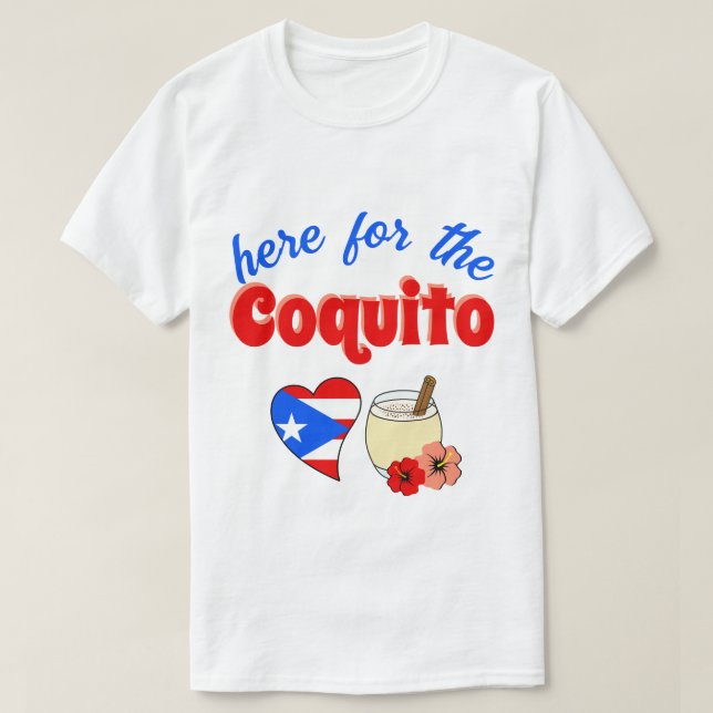 Lustigt här för julen i Coquito Puerto Rico T Shirt (Design framsida)
