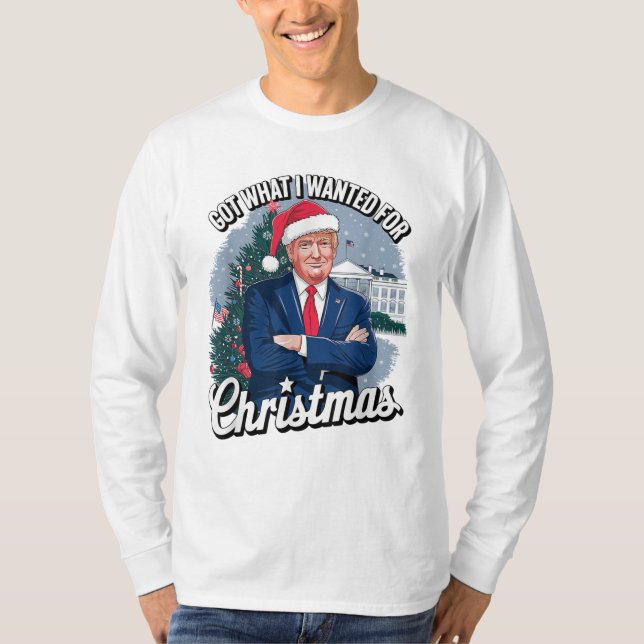 Lustigt Har vad jag ville ha för julklapp T Shirt (Framsida)