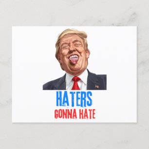 Lustigt Haters ska hata citat lustiga och säga tru Tilläggskort