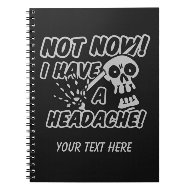 Lustigt Headache Skull-anteckningsböcker Anteckningsbok (Framsidan)