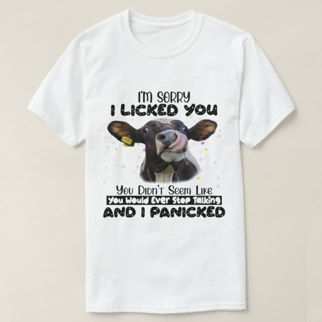 Lustigt Heifer, jag är ledsen att du aldrig skulle T Shirt (Design framsida)