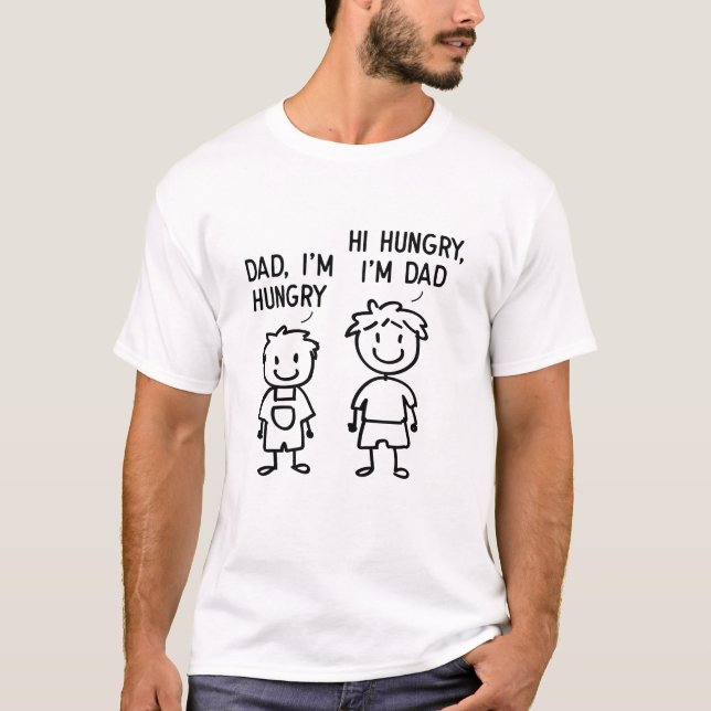  Lustigt Hej, jag är Hungrig Pappa Stick figur Far T Shirt (Framsida)
