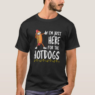 Lustigt Hett Hund älskare.. Jag är här för HotDogs T Shirt