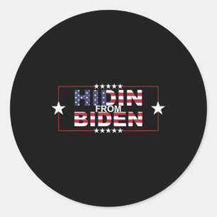 Lustigt Hidin från Biden - Anti Joe - Pro Trump Runt Klistermärke