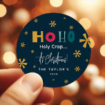 Lustigt "Ho Ho Heliga Crap" Det är jul Runt Klistermärke<br><div class="desc">Lustigt "HO HO Heliga Crap,  det är jul!" Fäst.</div>